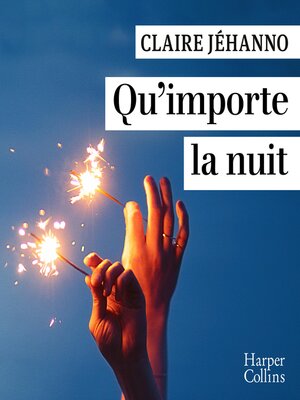 cover image of Qu'importe la nuit
